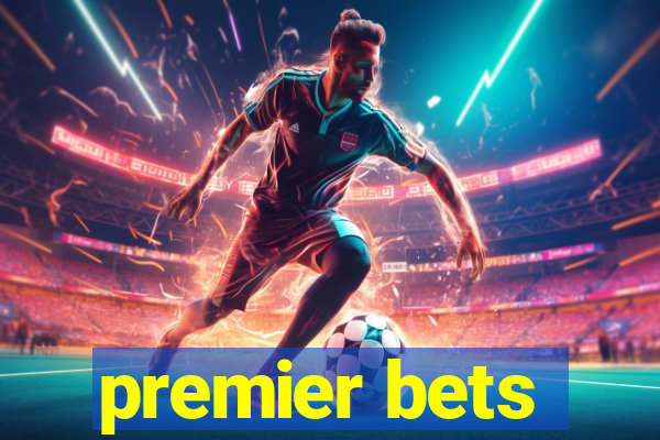 premier bets